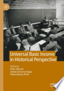 Universal Basic Income in Historical Perspective /