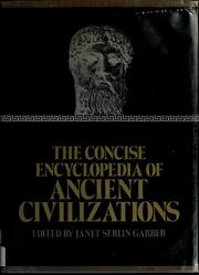 The Concise encyclopedia of ancient civilizations /