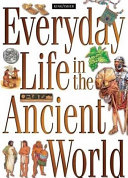 Everyday life in the ancient world /