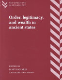 Order, legitimacy, and wealth in ancient states /