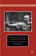 Medieval afterlives in popular culture /