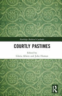 Courtly pastimes /