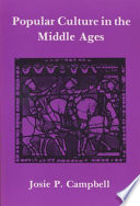 Popular culture in the Middle Ages /