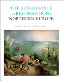 The Renaissance and Reformation in northern Europe /