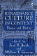 Renaissance culture in context : theory and practice /
