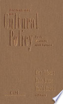Reflections of cultural policy : past, present and future /