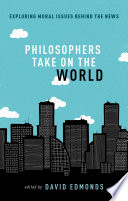 Philosophers take on the world /