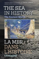 The sea in history = La mer dans l'histoire /