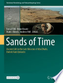 Sands of Time : Ancient Life in the Late Miocene of Abu Dhabi, United Arab Emirates /