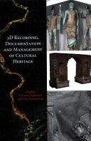 3D recording, documentation and management in cultural heritage /