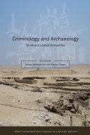Criminology and archaeology : studies in looted antiquities /