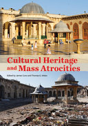 Cultural heritage and mass atrocities /