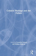 Cultural heritage and the future /