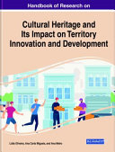 Cultural heritage and its impact on territory innovation and development /