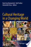 Cultural Heritage in a Changing World /