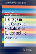 Heritage in the context of globalization : Europe and the Americas /