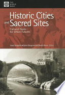 Historic cities and sacred sites : cultural roots for urban futures /