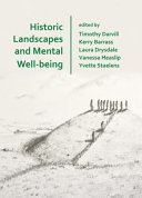Historic landscapes and mental well-being /
