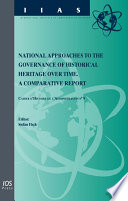 National approaches to the governance of historical heritage over time : a comparative report /