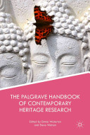 The Palgrave handbook of contemporary heritage research /