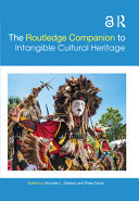 The Routledge guide to intangible cultural heritage /