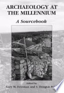 Archaeology at the millennium : a sourcebook /