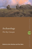 Archaeology : the key concepts /