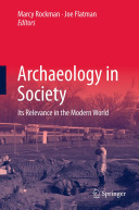 Archaeology in society : its relevance in the modern world /