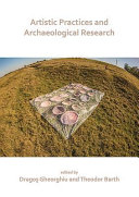 Artistic practices and archaeological research /