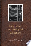 New life for archaeological collections /
