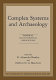 Complex systems and archaeology /