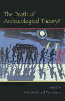 The death of archaeological theory? /