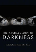 The archaeology of darkness /