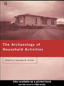 The archaeology of household activities /