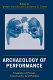 Archaeology of performance : theaters of power, community, and politics /