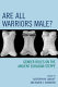 Are all warriors male? : gender roles on the ancient Eurasian Steppe /