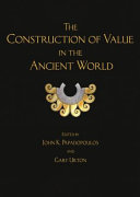 The construction of value in the ancient world /