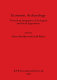 Economic archaeology : towards an integration of ecological and social approaches /