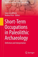 Short-term occupations in paleolithic archaeology : definition and interpretation /