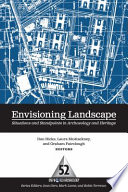 Envisioning landscape : situations and standpoints in archaeology and heritage /