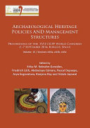 Archaeological heritage policies and management structures : proceedings of the XVII UISPP World Congress (1-7 September 2014, Burgos, Spain) : volume 15/sessions A15a, A15b, A15c /