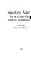 Scientific analysis in archaeology and its interpretation /