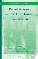 Recent research on the late antique countryside /