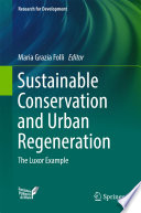 Sustainable Conservation and Urban Regeneration : the Luxor Example /