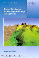 Remote sensing for archaeological heritage management : proceedings of the 11th EAC Heritage Management Symposium, Reykjavík, Iceland, 25-27 March 2010 /