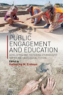 Public engagement and education : developing and fostering stewardship for an archaeological future /