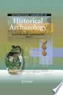 International handbook of historical archaeology /