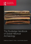 The Routledge handbook of global historical archaeology /