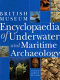 Encyclopaedia of underwater and maritime archaeology /