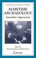 Maritime archaeology : Australian approaches /